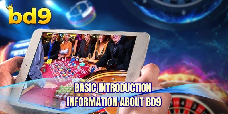 Basic introduction information about BD9