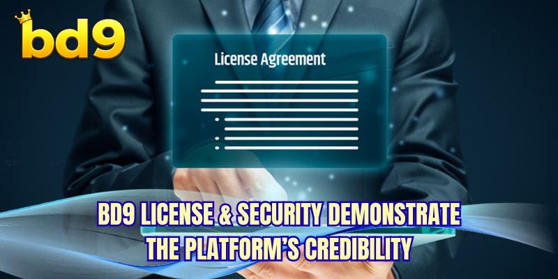 BD9 License & Security demonstrate the platform’s credibility