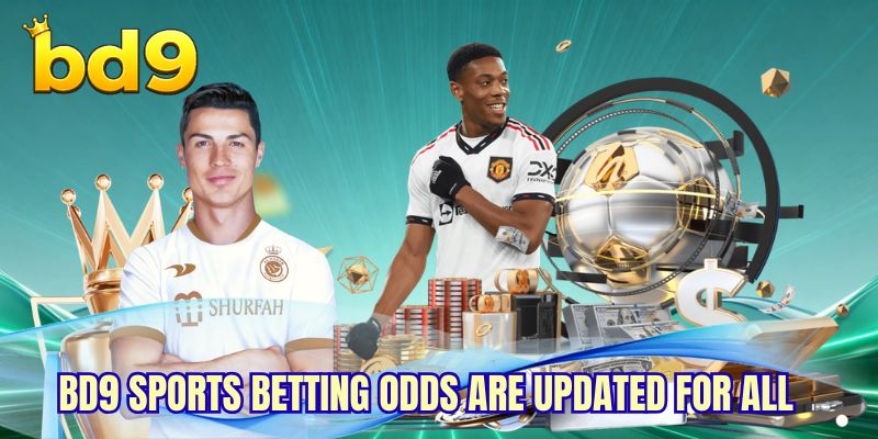 BD9 sports betting odds are updated for all