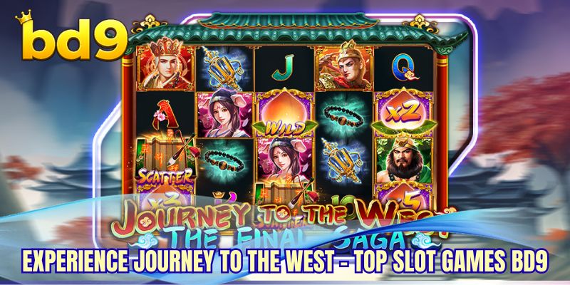 Experience Journey to the West - Top slot games BD9