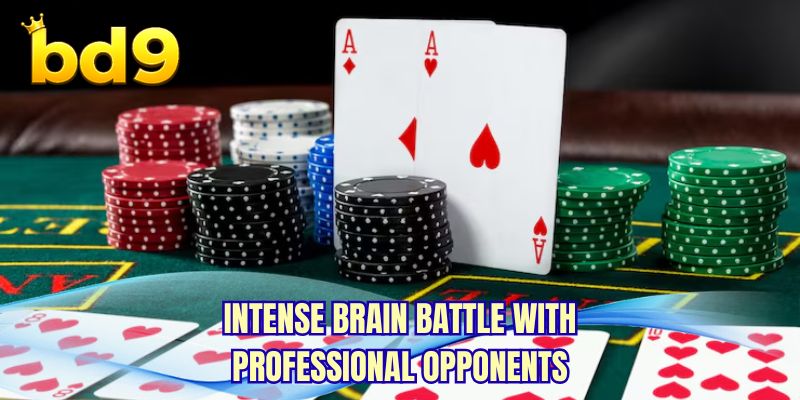 Intense brain battle with professional opponents