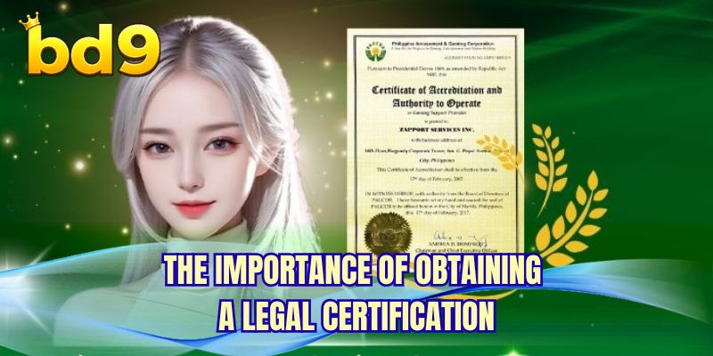The importance of obtaining a legal certification